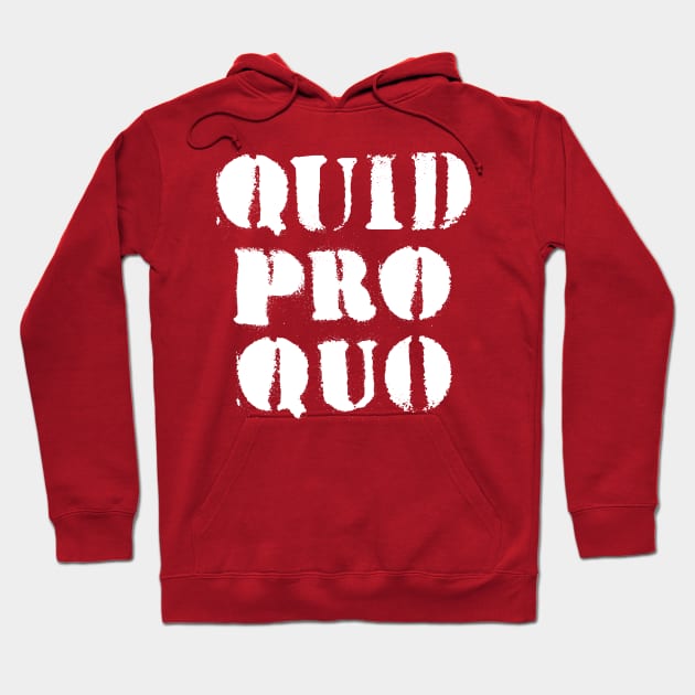 Quid Pro Quo (white) Hoodie by MotiviTees